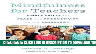 Collection Book Mindfulness for Teachers: Simple Skills for Peace and Productivity in the