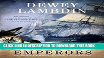 [PDF] Kings and Emperors: An Alan Lewrie Naval Adventure Popular Colection