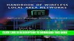 Collection Book Handbook of Wireless Local Area Networks: Applications, Technology, Security, and