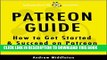New Book Patreon Guide: How to Get Started   Succeed on Patreon