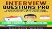 Collection Book Interview Questions Pro: Featuring the Top 500 Questions and Answers