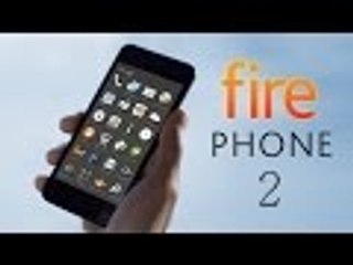 Amazon Fire Phone 2 Rumors (2015-2016)