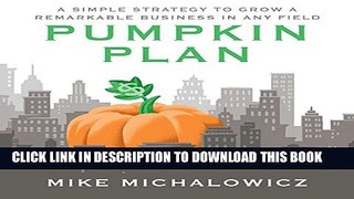 New Book The Pumpkin Plan: A Simple Strategy to Grow a Remarkable Business in Any Field