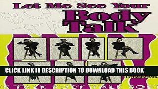 New Book Let Me See Your Body Talk