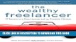 Collection Book The Wealthy Freelancer: 12 Secrets to a Great Income and an Enviable Lifestyle