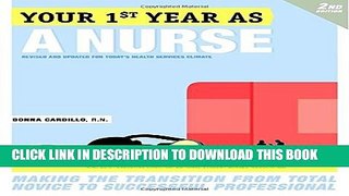 Collection Book Your First Year As a Nurse, Second Edition: Making the Transition from Total