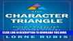 New Book The Character Triangle: Build Character, Have an Impact, and Inspire Others