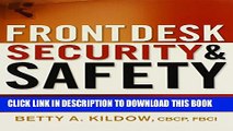 [PDF] Front Desk Security and Safety: An on-the-Job Guide to Handling Emergencies, Threats, and