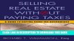 [Download] Selling Real Estate Without Paying Taxes: Capital Gains Tax Alternatives, Deferral vs.
