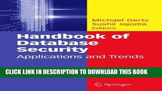 Collection Book Handbook of Database Security: Applications and Trends