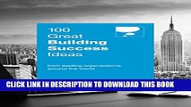 New Book 100 Great Success Building Ideas (100 Great Ideas)