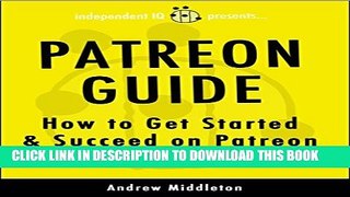 Collection Book Patreon Guide: How to Get Started   Succeed on Patreon