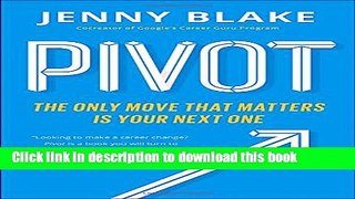 [PDF] Pivot: The Only Move That Matters Is Your Next One Popular Colection
