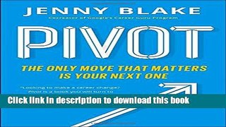 [PDF] Pivot: The Only Move That Matters Is Your Next One Popular Colection