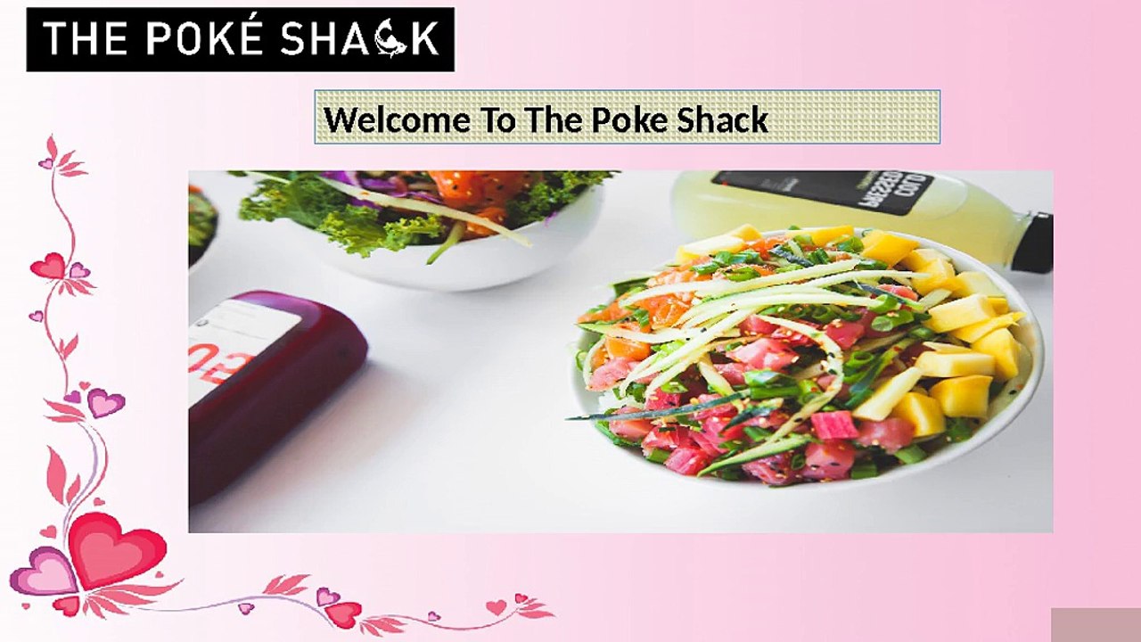 Welcome — The Poke Shack; Hawaiian Style Poké