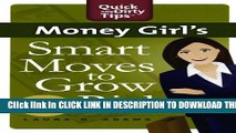 [PDF] Money Girl s Smart Moves to Grow Rich Full Colection