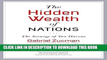 [PDF] The Hidden Wealth of Nations: The Scourge of Tax Havens Popular Colection