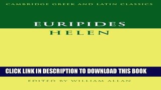 [PDF] Euripides:  Helen  (Cambridge Greek and Latin Classics) Popular Online