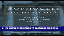 [PDF] Sophocles, The Oedipus Cycle: Oedipus Rex, Oedipus at Colonus, Antigone Popular Colection