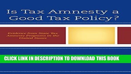 [PDF] Is Tax Amnesty a Good Tax Policy?: Evidence from State Tax Amnesty Programs in the United