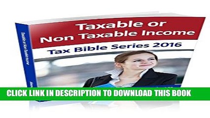 [PDF] Taxable and Nontaxable Income: Tax Bible Series 2016 Full Colection