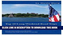 [PDF] Top 10 Long Weekend Road Trips to USA from Toronto Full Colection