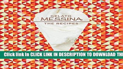 [PDF] Gelato Messina: The Recipes Popular Colection