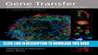 [PDF] Gene Transfer: Delivery and Expression of DNA and RNA, A Laboratory Manual Popular Colection