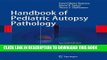 [PDF] Handbook of Pediatric Autopsy Pathology Full Online