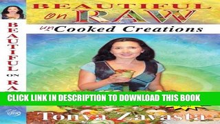 [PDF] Beautiful on Raw Uncooked Creations Full Online