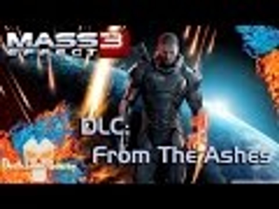 Mass Effect 3 | DLC | From The Ashes