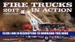 [PDF] Fire Trucks in Action 2017: 16-Month Calendar September 2016 through December 2017 Popular