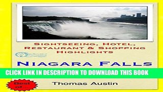 [PDF] Niagara Falls Travel Guide: Sightseeing, Hotel, Restaurant   Shopping Highlights Full Online