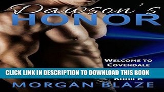 [New] Dawson s Honor (Welcome to Covendale Book 6) Exclusive Online