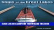 [PDF] Ships of the Great Lakes: An Inside Look at the World s Largest Inland Fleet Full Online