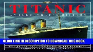 [PDF] Titanic: An Illustrated History Full Collection