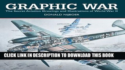 [PDF] Graphic War: The Secret Aviation Drawings and Illustrations of World War II Popular Collection