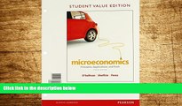 Must Have  Microeconomics: Principles, Applications and Tools, Student Value Edition, 8th