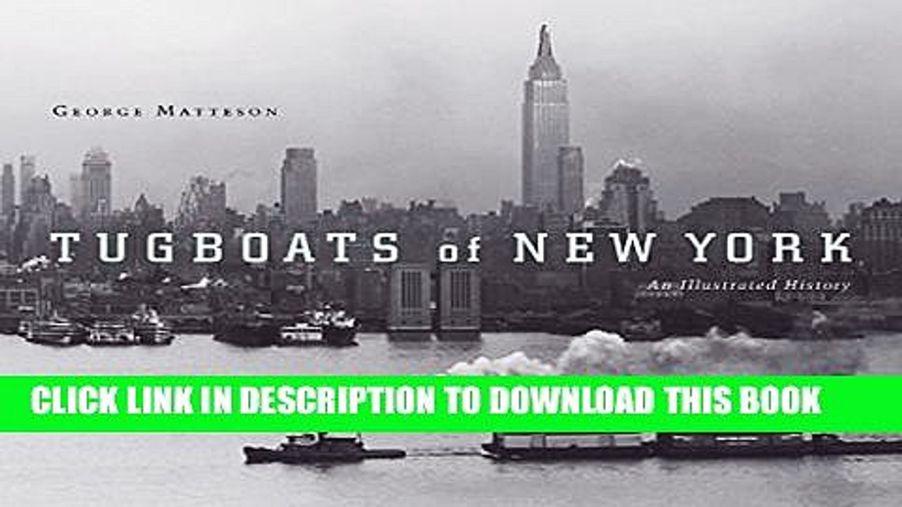 [PDF] Tugboats of New York: An Illustrated History Full Collection
