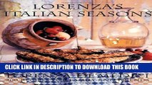 [Download] Lorenza s Italian Seasons: 200 Recipes for Family and Friends Hardcover Free