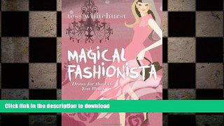 READ  Magical Fashionista: Dress for the Life You Want FULL ONLINE