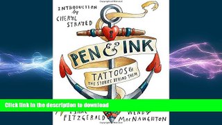 READ  Pen   Ink: Tattoos and the Stories Behind Them FULL ONLINE