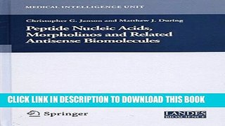 [PDF] Peptide Nucleic Acids, Morpholinos and Related Antisense Biomolecules Popular Online