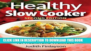 [PDF] The Healthy Slow Cooker: 135 Gluten-Free Recipes for Health and Wellness [Online Books]