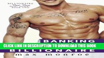 [PDF] Banking the Billionaire (Bad Boy Billionaires) (Volume 2) Popular Colection