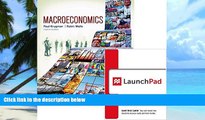 Big Deals  Bundle: Macroeconomics 4e   LaunchPad (Six Month Access)  Best Seller Books Most Wanted