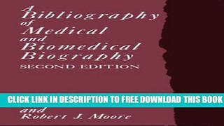 Collection Book A Bibliography of Medical and Biomedical Biography