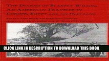 [PDF] The Diaries of Blakely Wilson, an American Traveler in Europe, Egypt, and the Holy Land