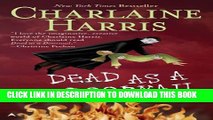 [PDF] Dead as a Doornail (Sookie Stackhouse/True Blood, Book 5) Full Online
