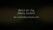 Noten bei notendownload - Welch ein Tag (Mario Jordan)